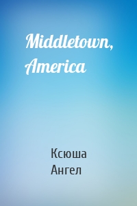 Middletown, America