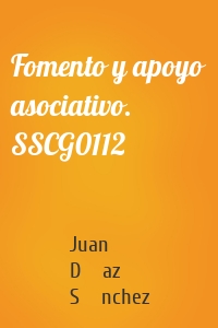 Fomento y apoyo asociativo. SSCG0112