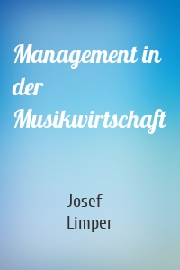 Management in der Musikwirtschaft