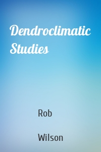 Dendroclimatic Studies