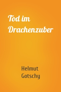 Tod im Drachenzuber