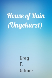 House of Rain (Ungekürzt)