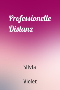 Professionelle Distanz