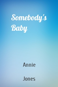 Somebody's Baby