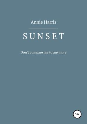 Обложка книги «SUNSET» — Annie Harris