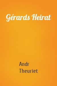 Gérards Heirat