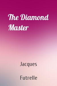 The Diamond Master