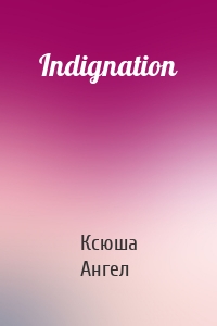 Indignation