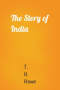 The Story of India