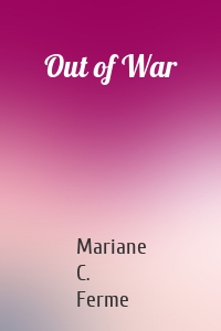 Out of War