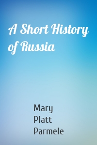 A Short History of Russia