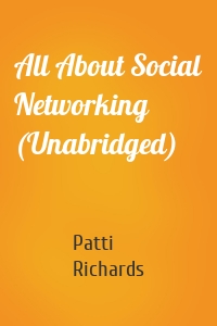 All About Social Networking (Unabridged)