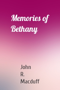 Memories of Bethany