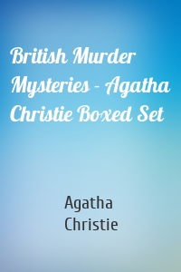 British Murder Mysteries - Agatha Christie Boxed Set