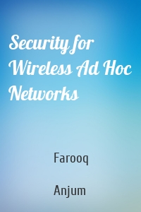 Security for Wireless Ad Hoc Networks