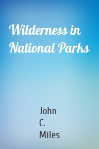 Wilderness in National Parks