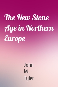 The New Stone Age in Northern Europe