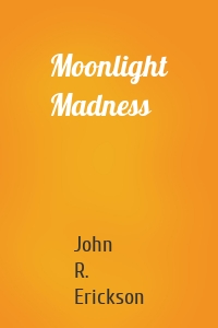 Moonlight Madness