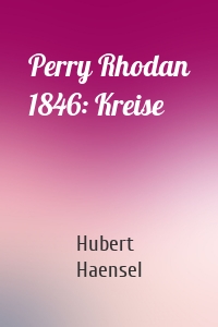 Perry Rhodan 1846: Kreise