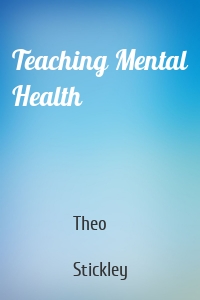 Teaching Mental Health