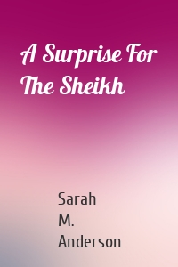 A Surprise For The Sheikh