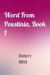 Word From Poustinia, Book I