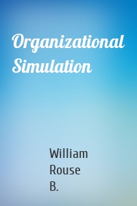 Organizational Simulation