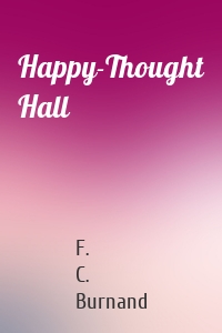 Happy-Thought Hall
