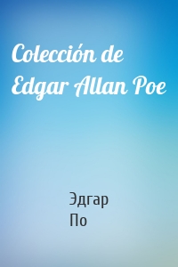 Colección de Edgar Allan Poe