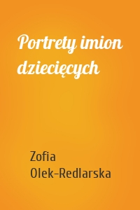 Portrety imion dziecięcych