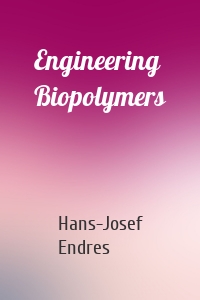 Engineering Biopolymers