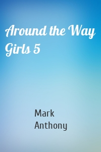 Around the Way Girls 5