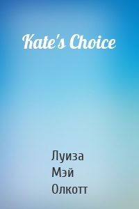 Kate's Choice