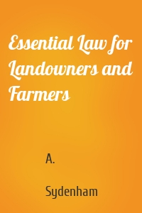 Essential Law for Landowners and Farmers