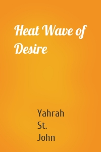 Heat Wave of Desire