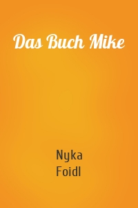 Das Buch Mike