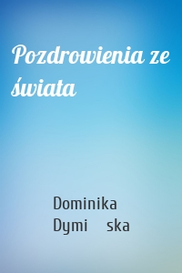 Pozdrowienia ze świata