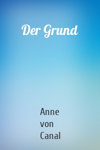 Der Grund