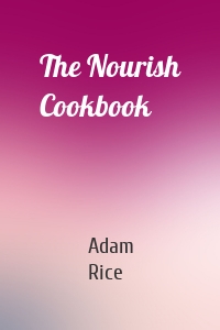 The Nourish Cookbook