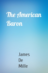 The American Baron