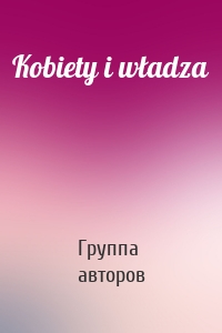 Kobiety i władza