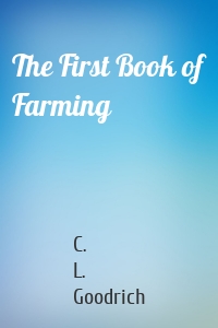 The First Book of Farming