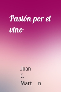 Pasión por el vino