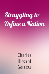 Struggling to Define a Nation