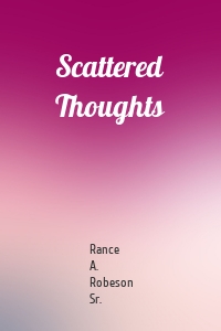 Scattered Thoughts