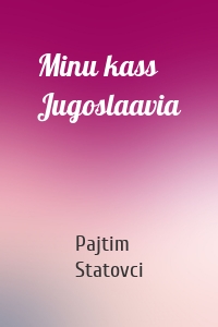 Minu kass Jugoslaavia