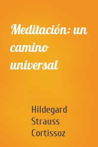 Meditación: un camino universal