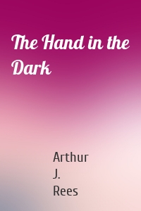 The Hand in the Dark