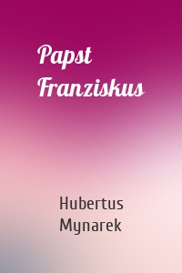 Papst Franziskus