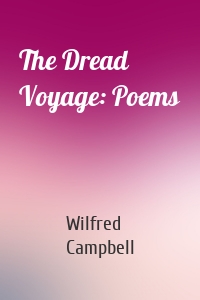 The Dread Voyage: Poems